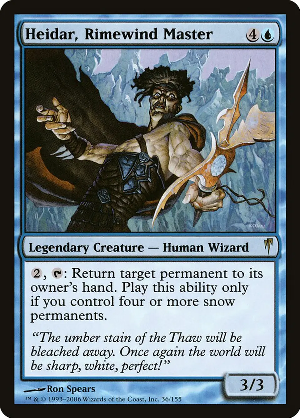 Heidar, Rimewind Master 1