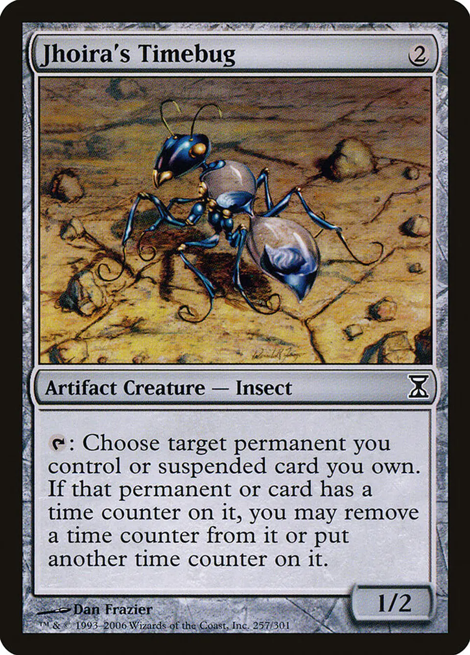Jhoira's Timebug 1