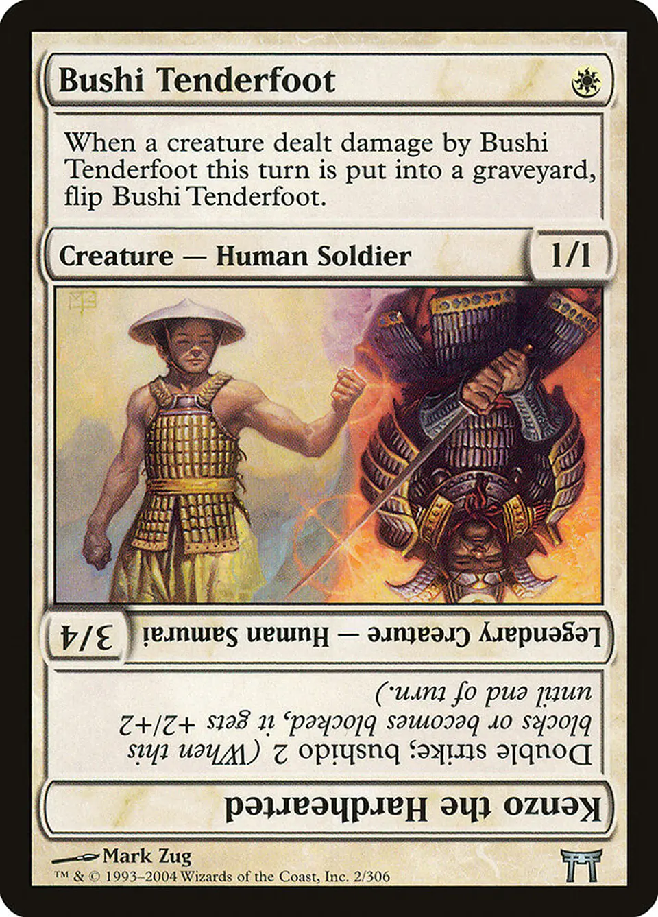 Bushi Tenderfoot // Kenzo the Hardhearted 1