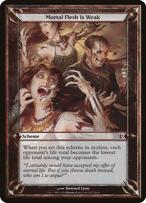 Mortal Flesh Is Weak (Oversize)