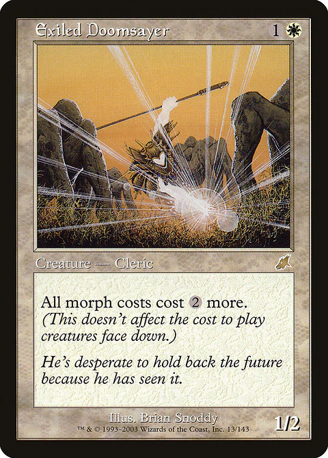 Exiled Doomsayer (Retro Frame)
