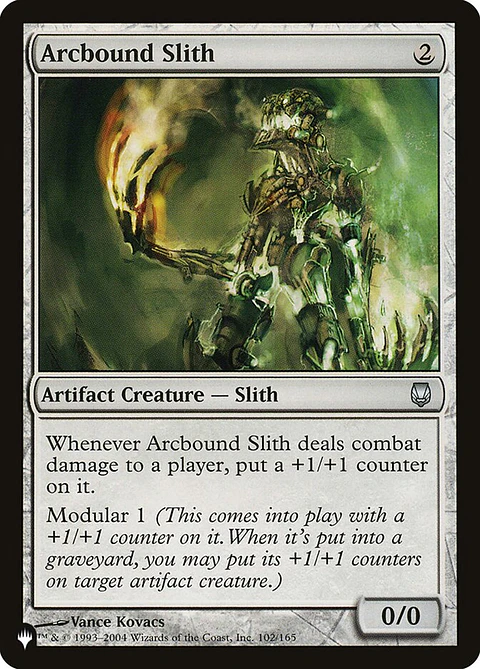 Arcbound Slith (The List)