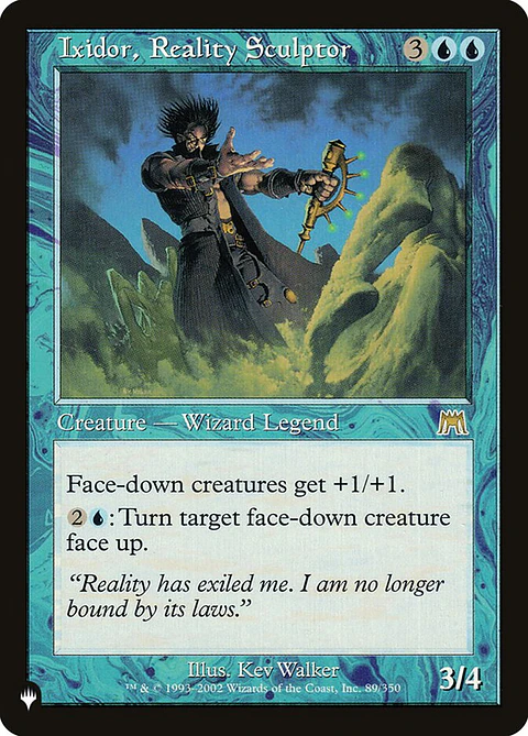 Ixidor, Reality Sculptor (The List)
