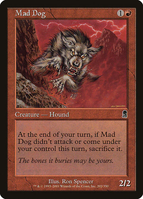 Mad Dog (Retro Frame)