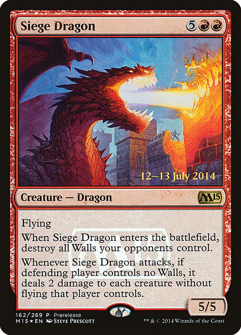 Siege Dragon (Pre-release)