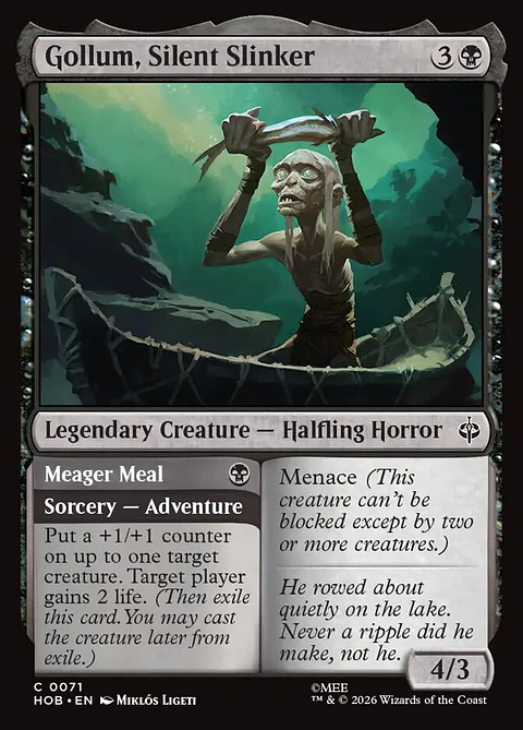 Gollum, Silent Slinker // Meager Meal
