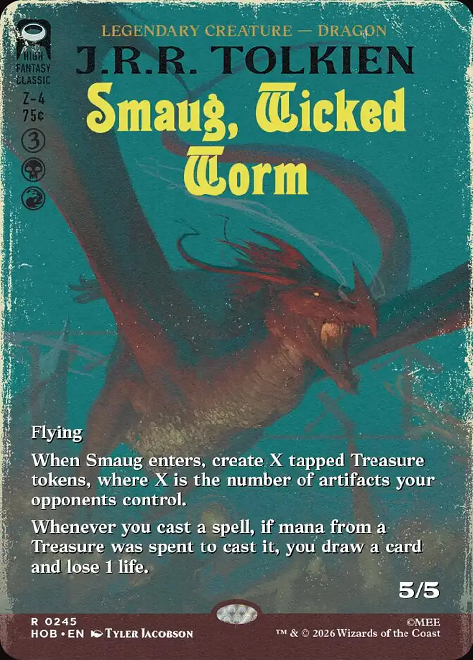 Smaug, Wicked Worm 1