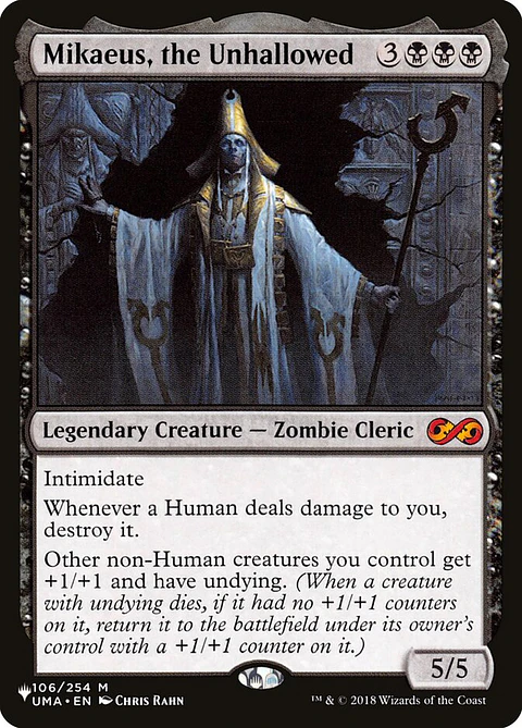 Mikaeus, the Unhallowed (The List)