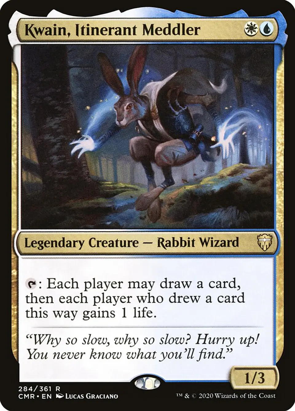 Kwain, Itinerant Meddler 1