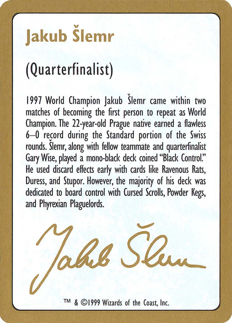 Jakub Šlemr Bio (1999) (Retro Frame) 1