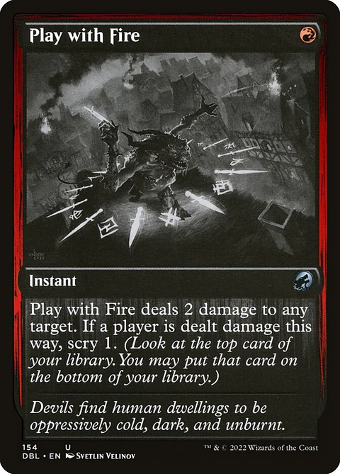 Play with Fire