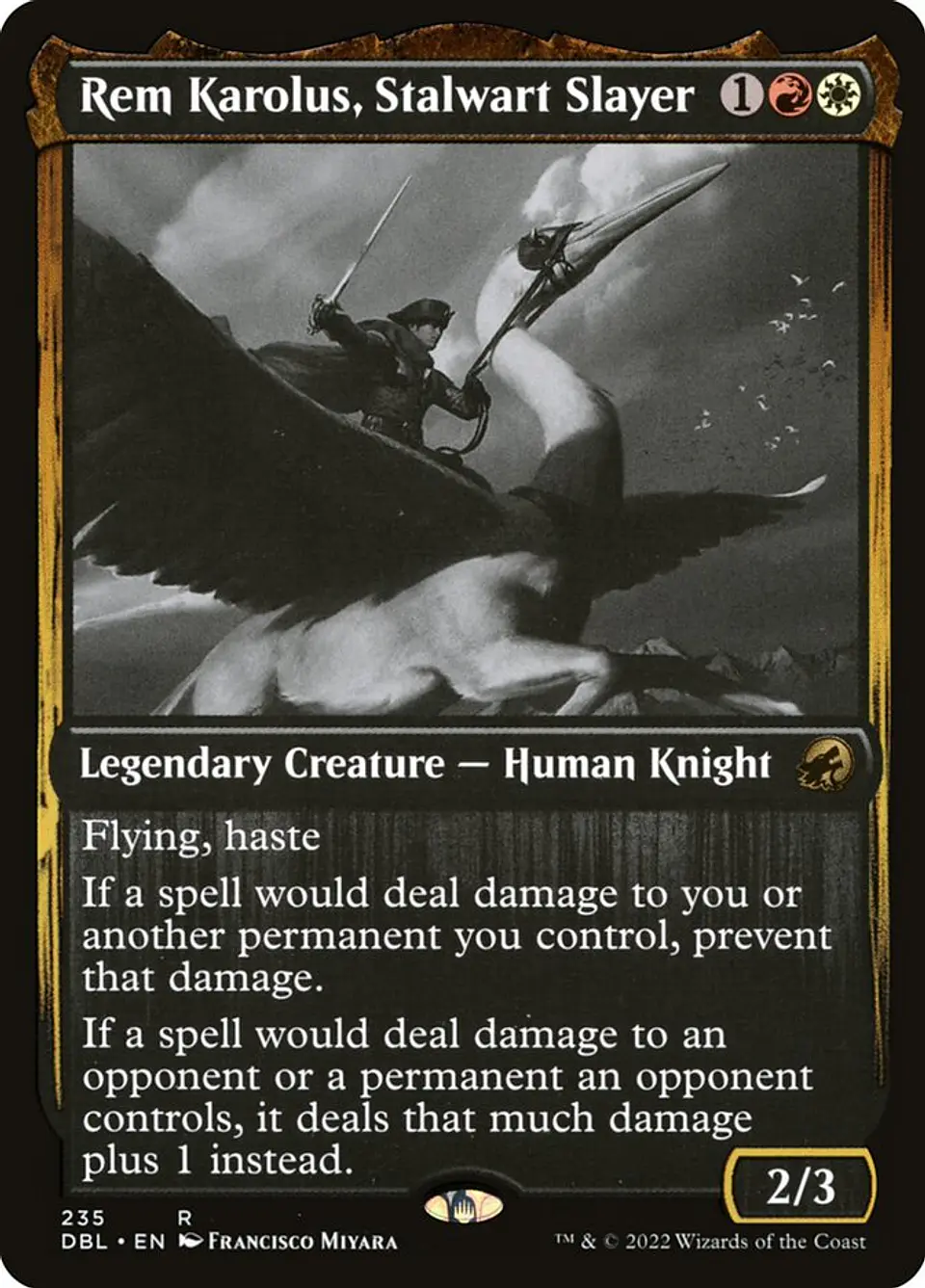 Rem Karolus, Stalwart Slayer 1