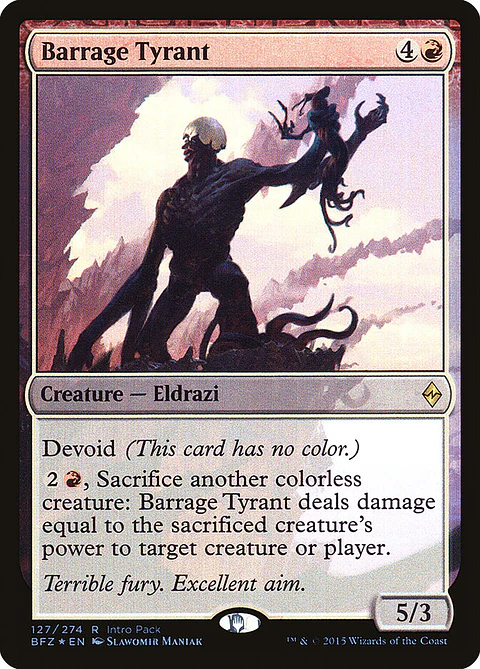 Barrage Tyrant (Promo)