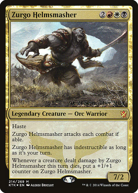 Zurgo Helmsmasher (Pre-release)