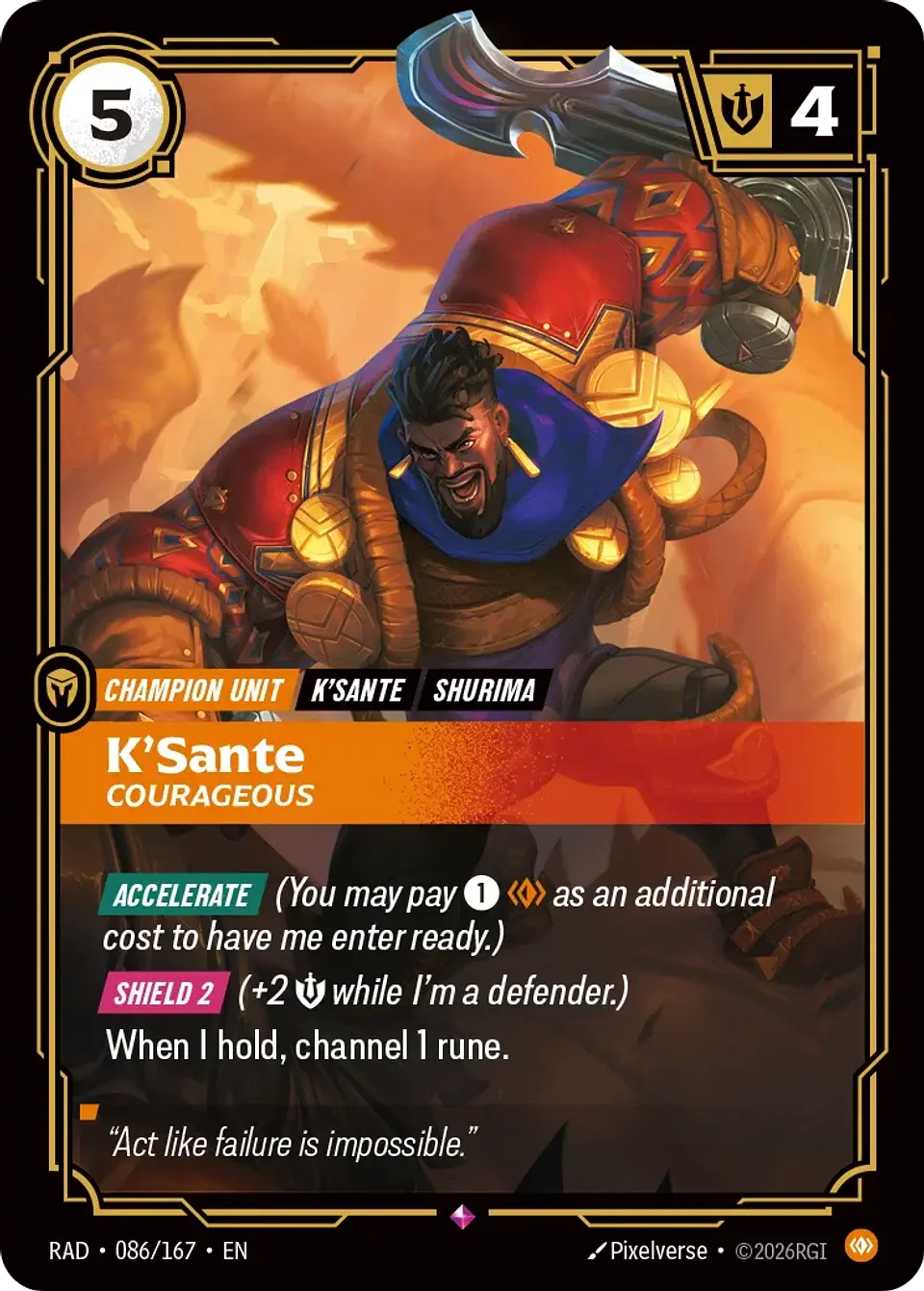 K'Sante, Courageous 1