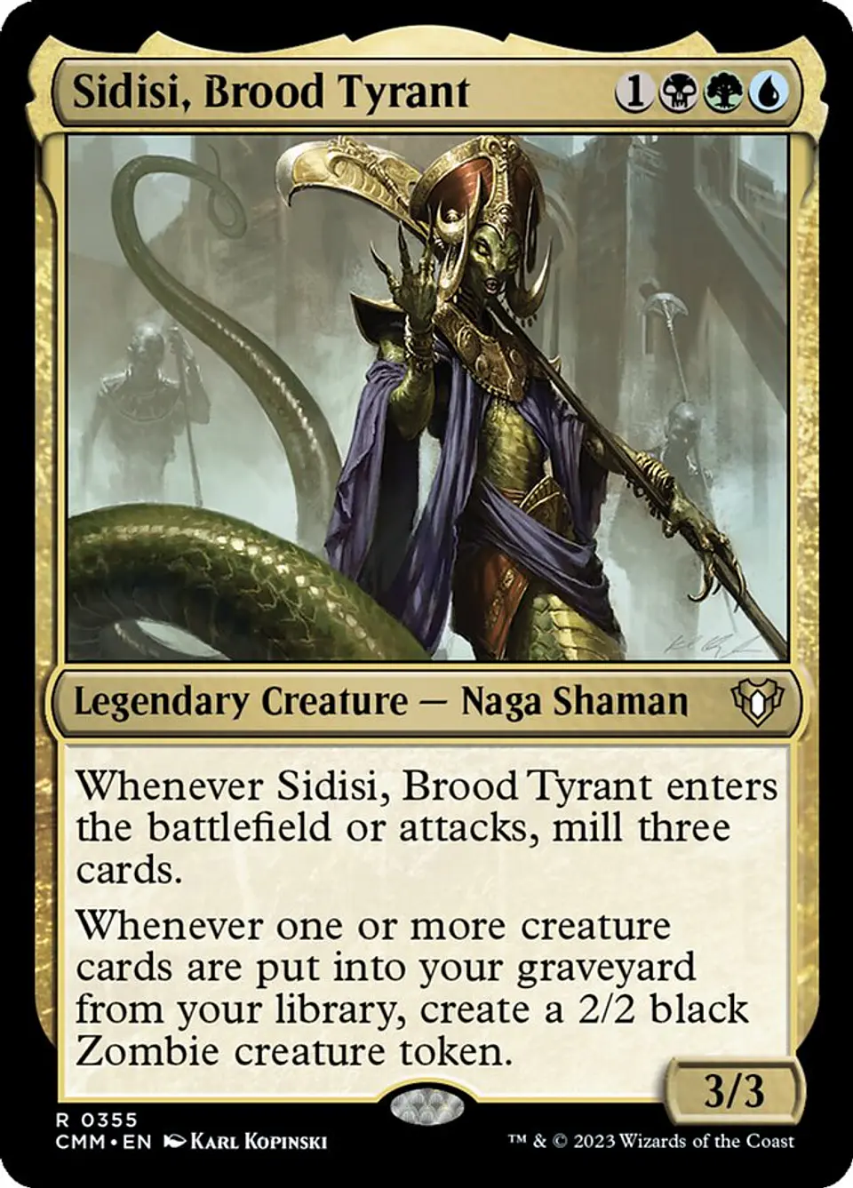 Sidisi, Brood Tyrant 1