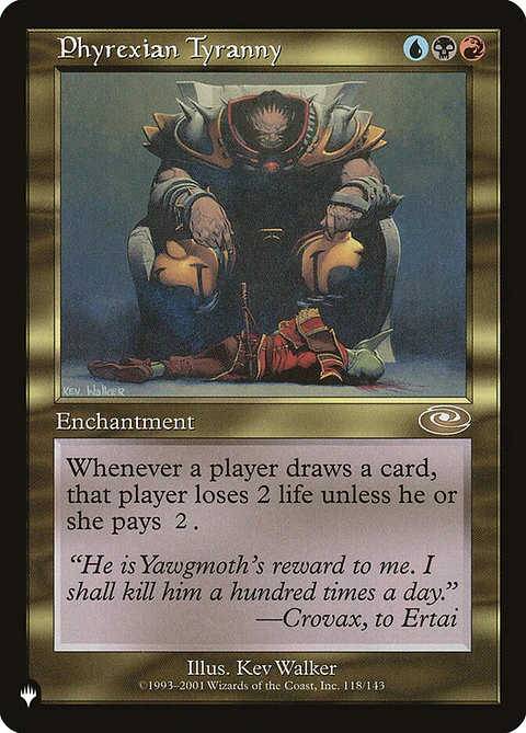 Phyrexian Tyranny (The List)