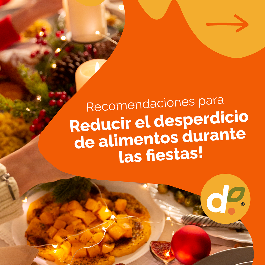 ¿Cómo reducir el desperdicio de alimentos durante fin de año?
