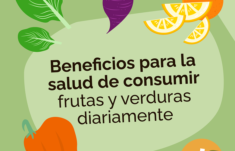 Los increíbles beneficios para la salud de consumir frutas y verduras diariamente