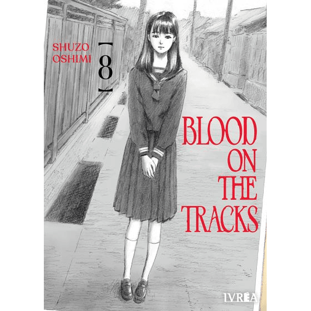 Blood on the Tracks 08