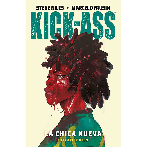 KICK-ASS: LA CHICA NUEVA (PACK) 4