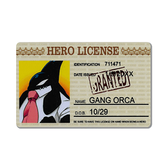 MY HERO ACADEMIA - LICENCIA DE HEROE - GRANTED - GANG ORCA