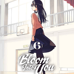 BLOOM INTO YOU 06