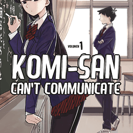 KOMI-SAN CAN'T COMMUNICATE 01