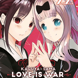 KAGUYA-SAMA: LOVE IS WAR 22
