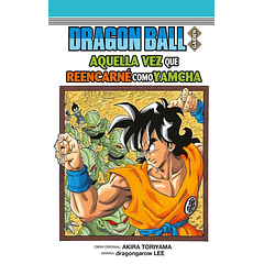 DRAGON BALL GAIDEN: AQUELLA VEZ QUE REENCARNE COMO YAMCHA