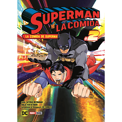 SUPERMAN VS LA COMIDA 02