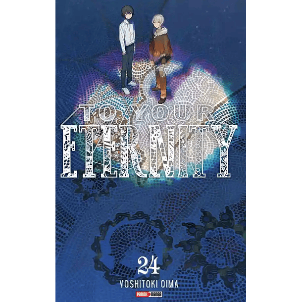 TO YOUR ETERNITY 24