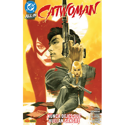 CATWOMAN 03: NUNCA DEJES QUE HUELAN SANGRE