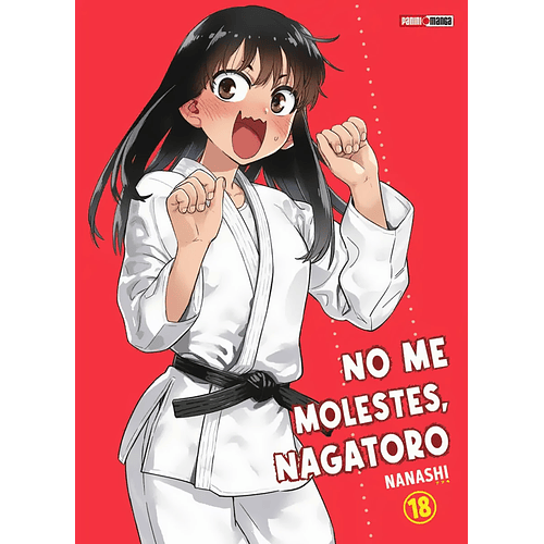 NO ME MOLESTES, NAGATORO 18