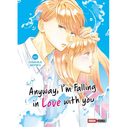ANYWAY, I'M FALLING IN LOVE WITH YOU N.10