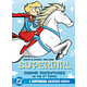 SUPERGIRL ANDVENTURES IN 8TH GRADE 