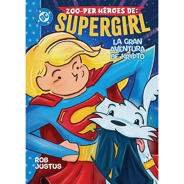 SUPERGIRL´S ZOO-PER HEROES KRYPTO´S BIG BREAK