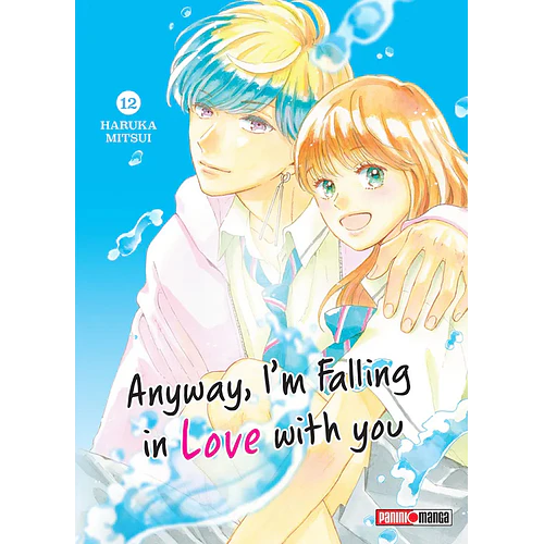 ANYWAY, I'M FALLING IN LOVE WITH YOU 12