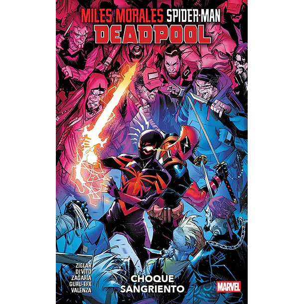 MILES MORALES SPIDERMAN Y DEADPOOL: CHOQUE SANGRIENTO