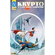 KRYPTO: EL ÚLTIMO PERRO DE KRYPTON