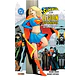 SUPERGIRL Y LA LEGIÓN DE SUPERHÉROES