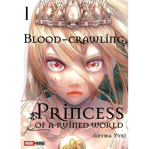 BLOOD CRAWLING PRINCESS OF A RUINED COUNTRY 01