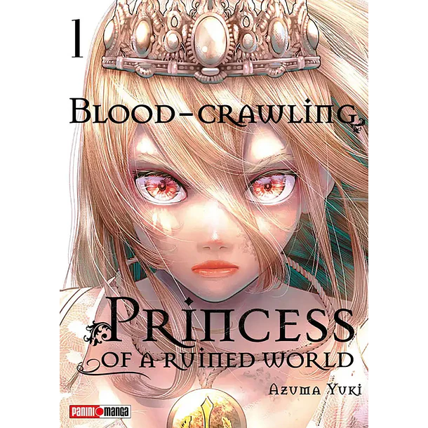 BLOOD CRAWLING PRINCESS OF A RUINED COUNTRY 01