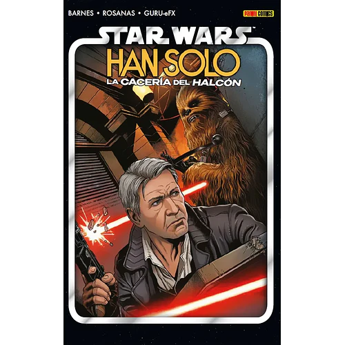 STAR WARS - HAN SOLO LA CACERÍA DEL HALCÓN