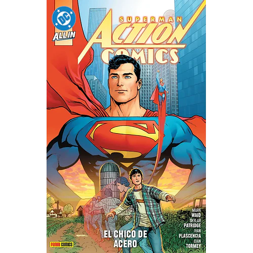 SUPERMAN ACTION COMICS EL CHICO DE ACERO