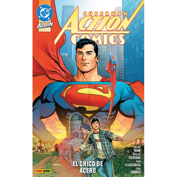 SUPERMAN ACTION COMICS EL CHICO DE ACERO