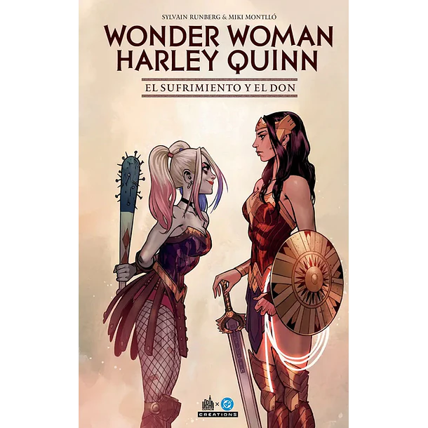 WONDER WOMAN - HARLEY QUINN EL SUFRIMIENTO Y EL DON