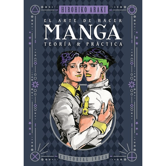 PREVENTA - EL ARTE DE HACER MANGA - TEORÍA Y PRÁCTICA - TOMO ÚNICO