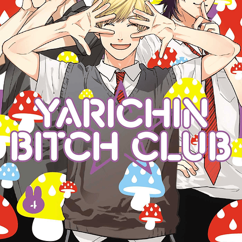 Yarichin bitch club Volumen 4