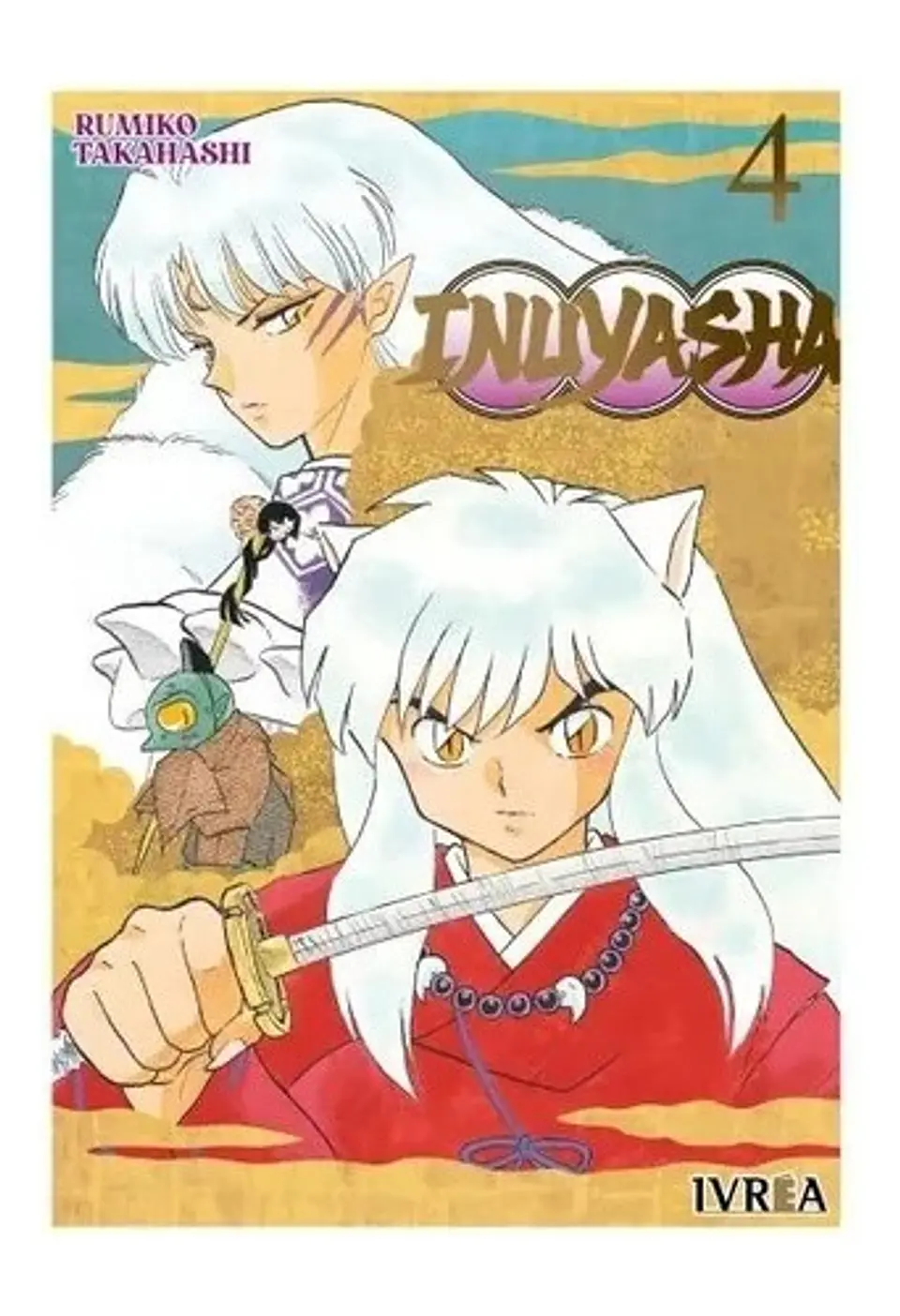 Manga Inuyasha Deluxe Tomo #04 Ivrea Argentina 1